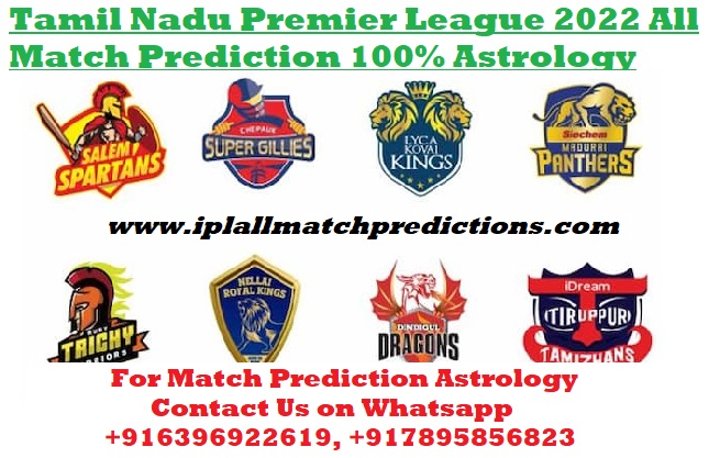 TNPL 2022 All Match Prediction Astrology Bhavishyavaani