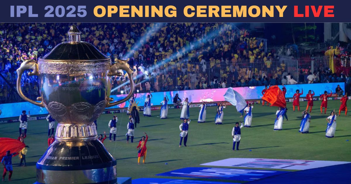 You are currently viewing IPL 2025 Opening Ceremony Live: Everything You Need to Know