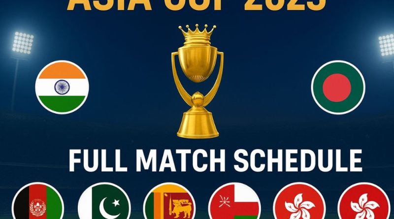 Asia Cup 2025 Full Match Schedule