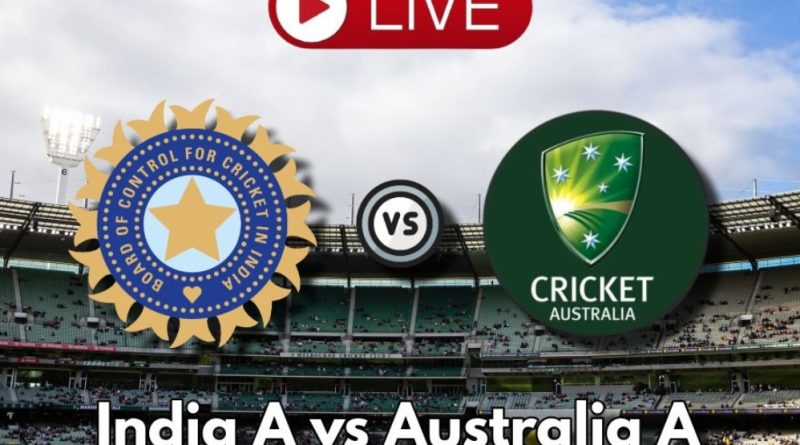 India A vs Australia A Dream11 Prediction