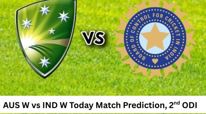 India Women vs Australia Women 2nd ODI Today Match Predictions