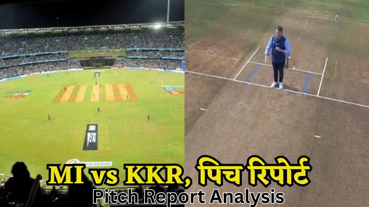 MI vs KKR Pitch Report – Wankhede Stadium Pitch Analysis IPL 2026