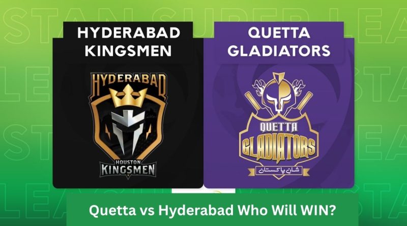 Quetta Gladiators vs Hyderabad Kingsmen Today Match Prediction