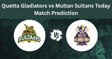 Quetta Gladiators vs Multan Sultans Today Match Prediction