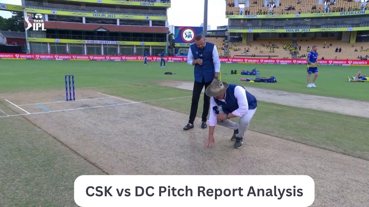 CSK vs DC Pitch Report IPL 2026, Chepauk Stadium Pitch Analysis