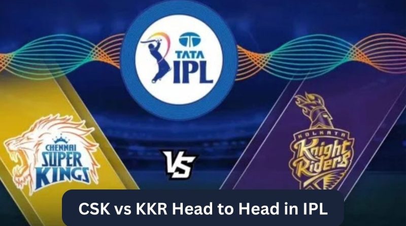 CSK vs KKR Head to Head in IPL