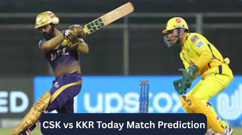 CSK vs KKR Today Match Prediction