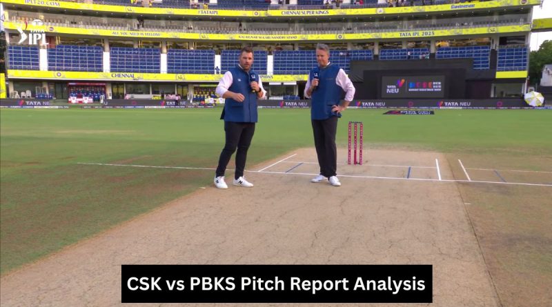 CSK vs PBKS Pitch Report Analysis