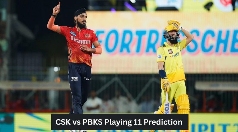 CSK vs PBKS Playing 11 Prediction