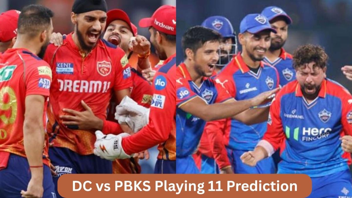 DC vs PBKS Playing XI Prediction IPL 2026, Confirmed Lineups & Team Analysis