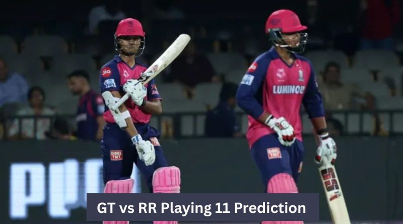 GT vs RR Playing 11 Prediction