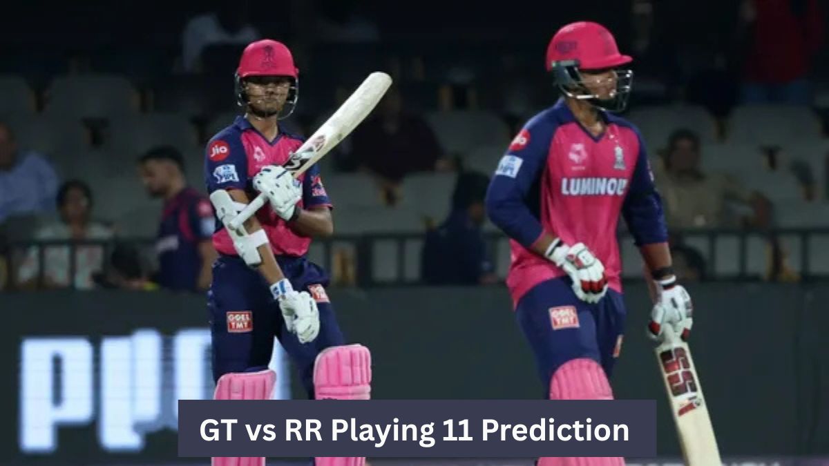 GT vs RR Playing 11 Prediction IPL 2026 – Gujarat Titans vs Rajasthan Royals Predicted Lineups