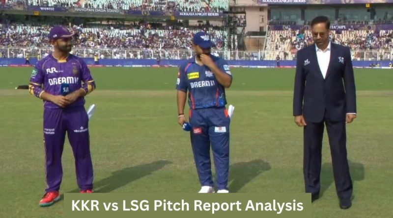 KKR vs LSG Pitch Report Analysis