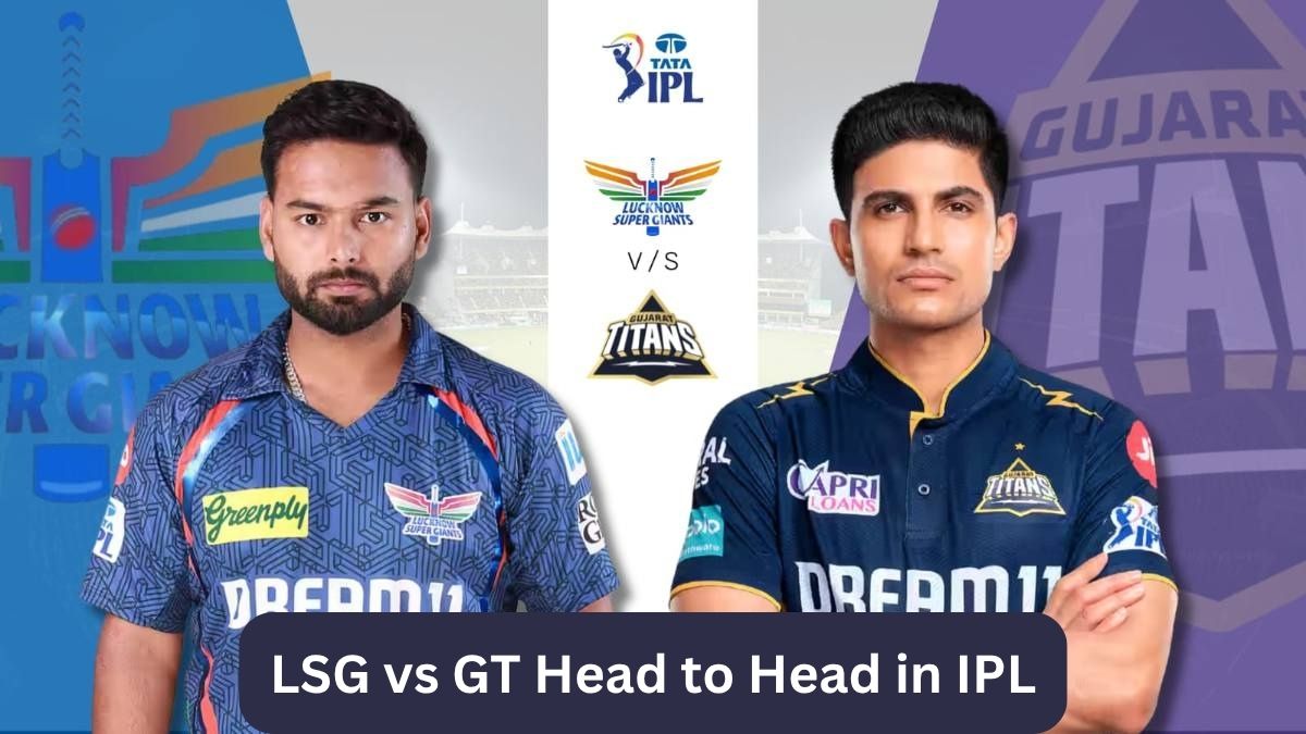 LSG vs GT Head to Head IPL 2026, Stats, Last 5 Matches & Full Analysis