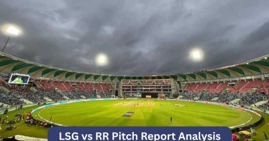 LSG vs RR Pitch Report Analysis
