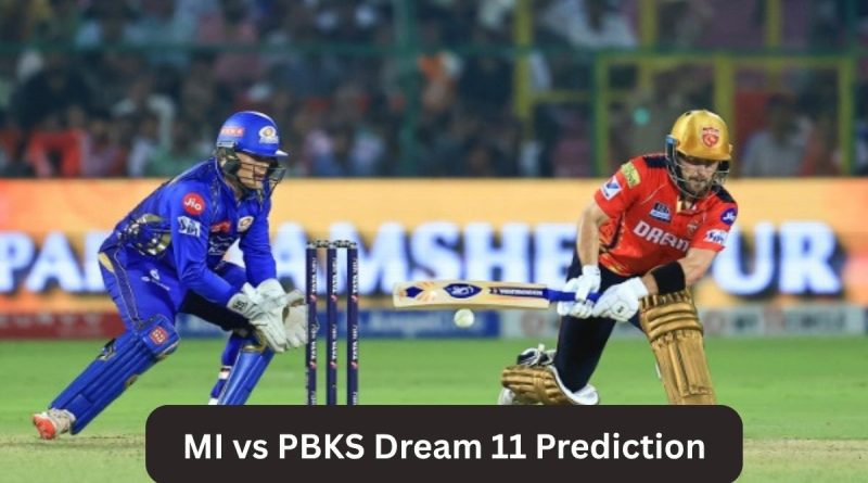 MI vs PBKS Dream 11 Prediction
