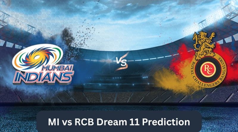 MI vs RCB Dream 11 Prediction