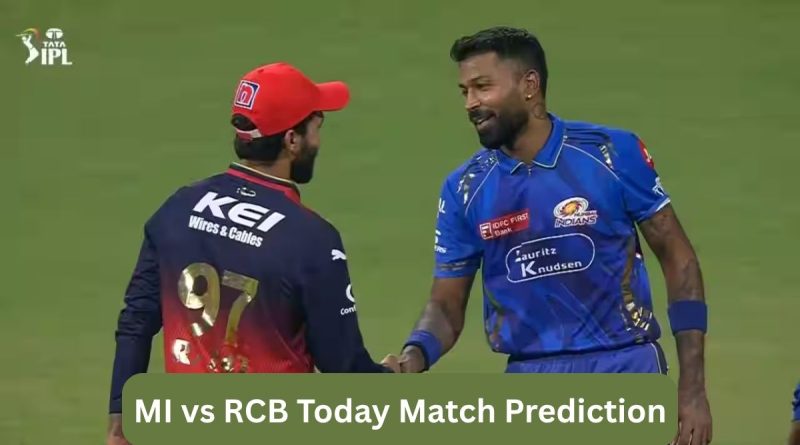 MI vs RCB Today Match Prediction
