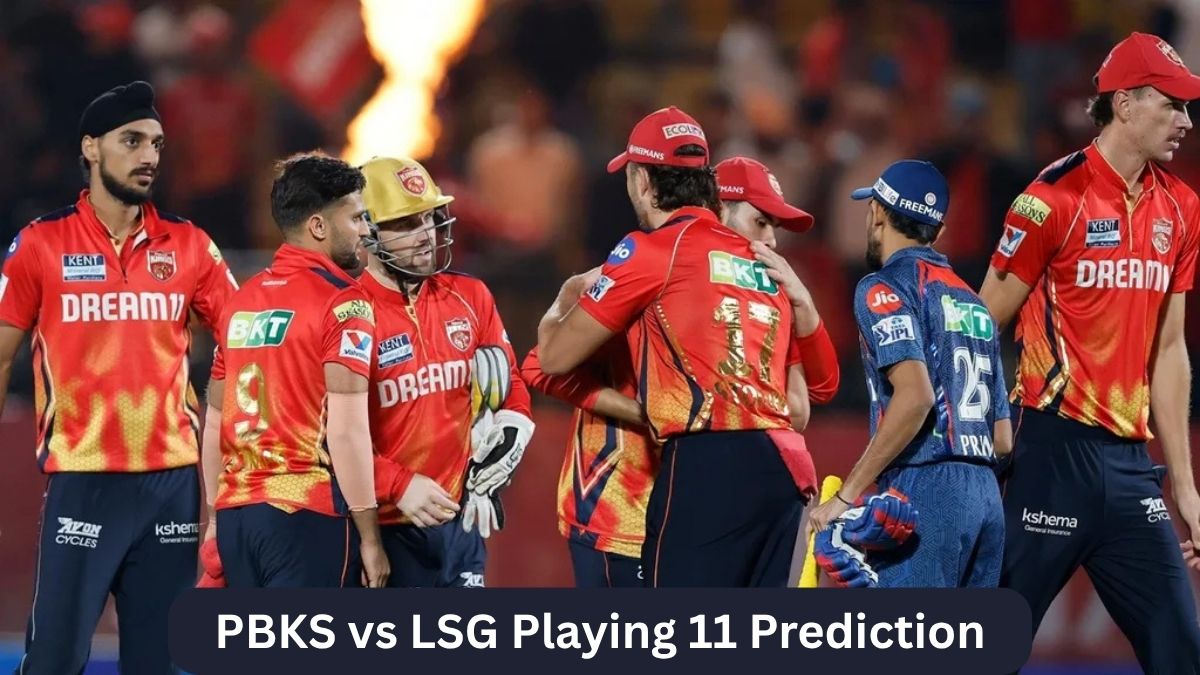 PBKS vs LSG Playing XI Prediction IPL 2026, Confirmed Lineups & Team Analysis
