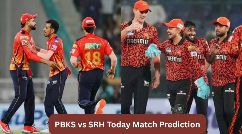 PBKS vs SRH Today Match Prediction