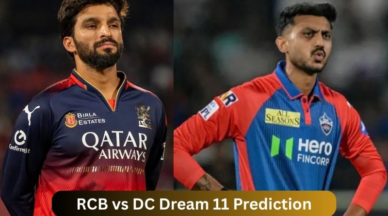 RCB vs DC Dream 11 Prediction