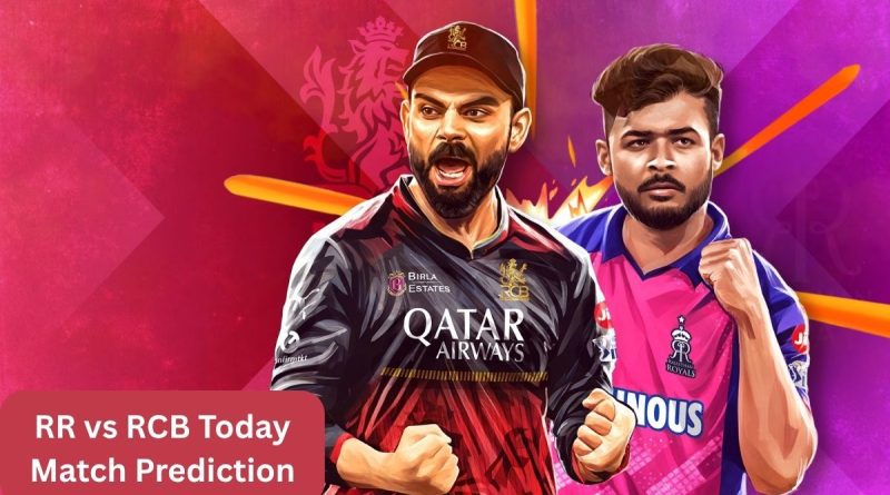 RR vs RCB Today Match Prediction